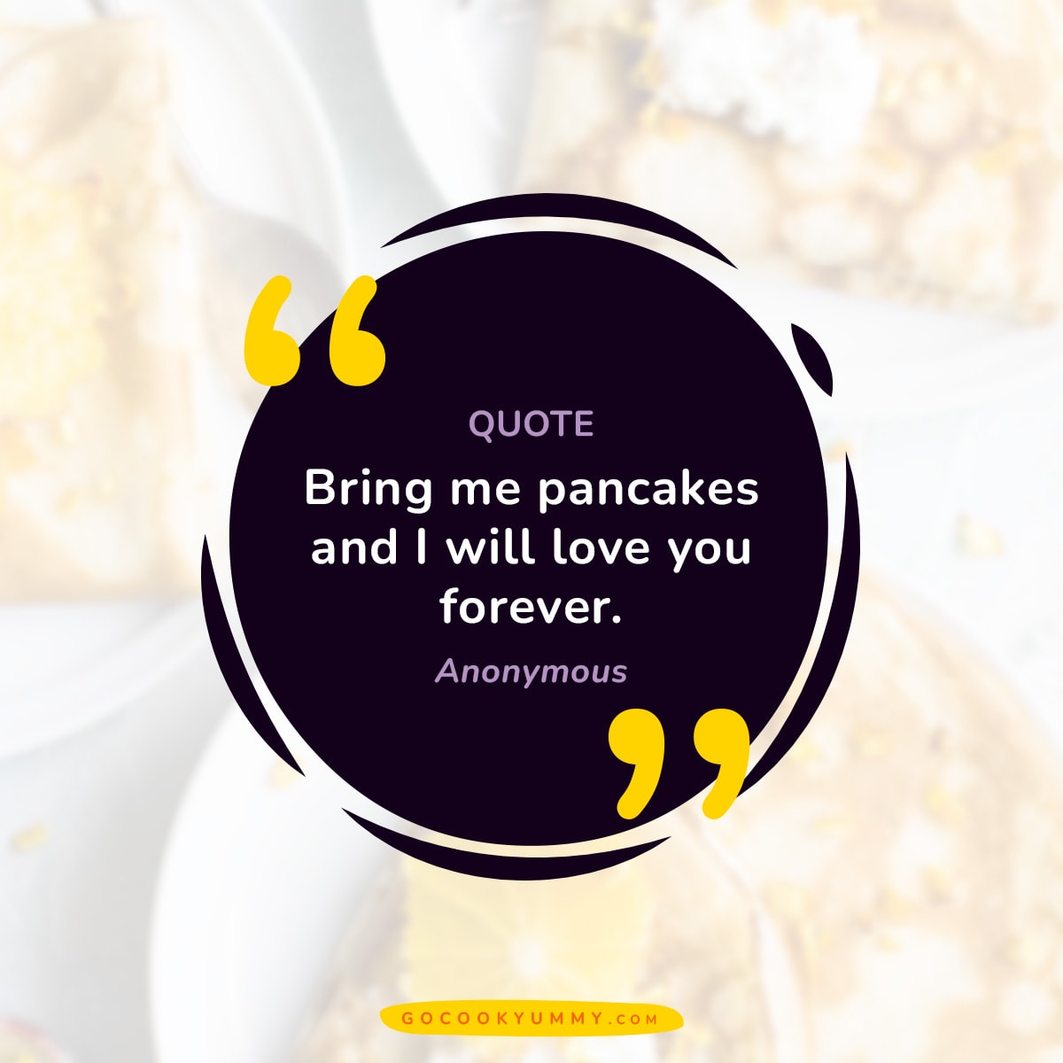 100+ Pancake Quotes and Instagram Captions - Go Cook Yummy